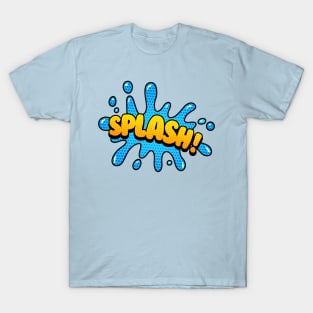 Splash! T-Shirt